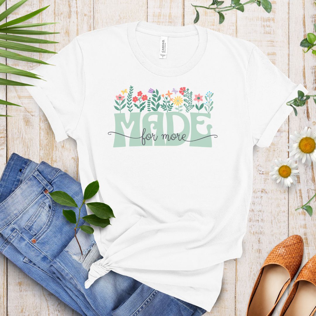 Made for More Tee