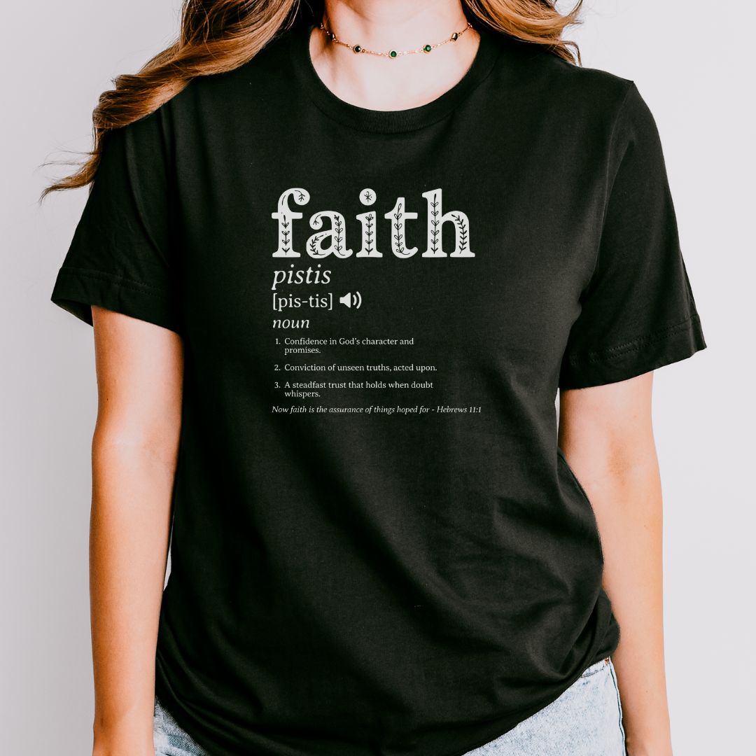 Definition of Faith Tee
