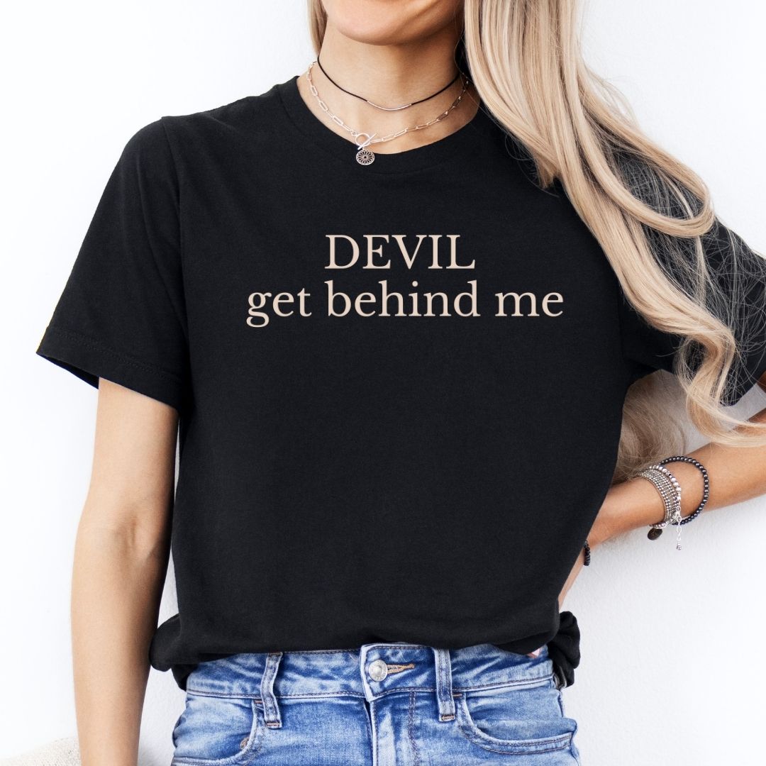 DEVIL get behind me Tee