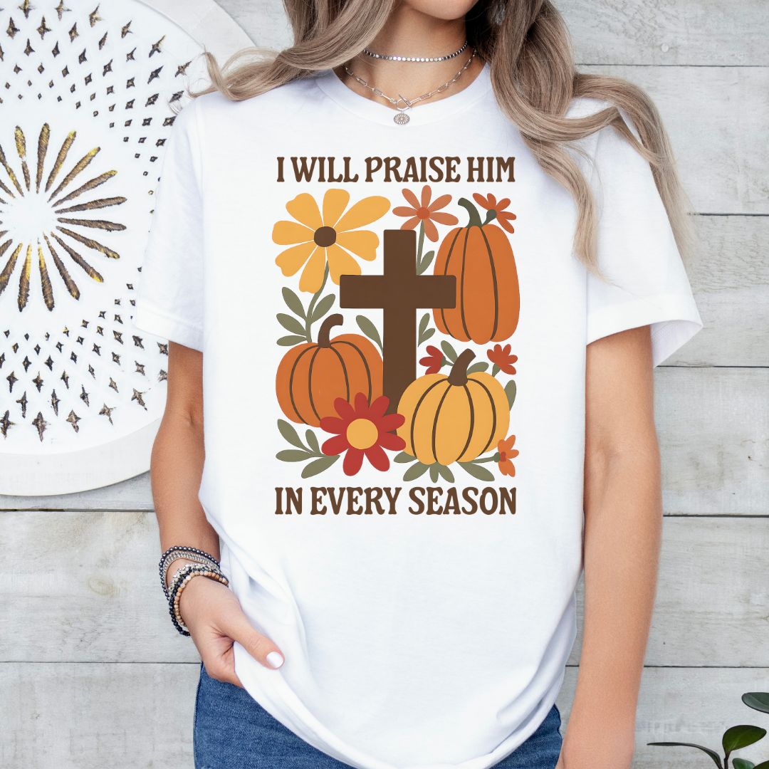 Praise Him in Every Season Tee (Floral Cross)