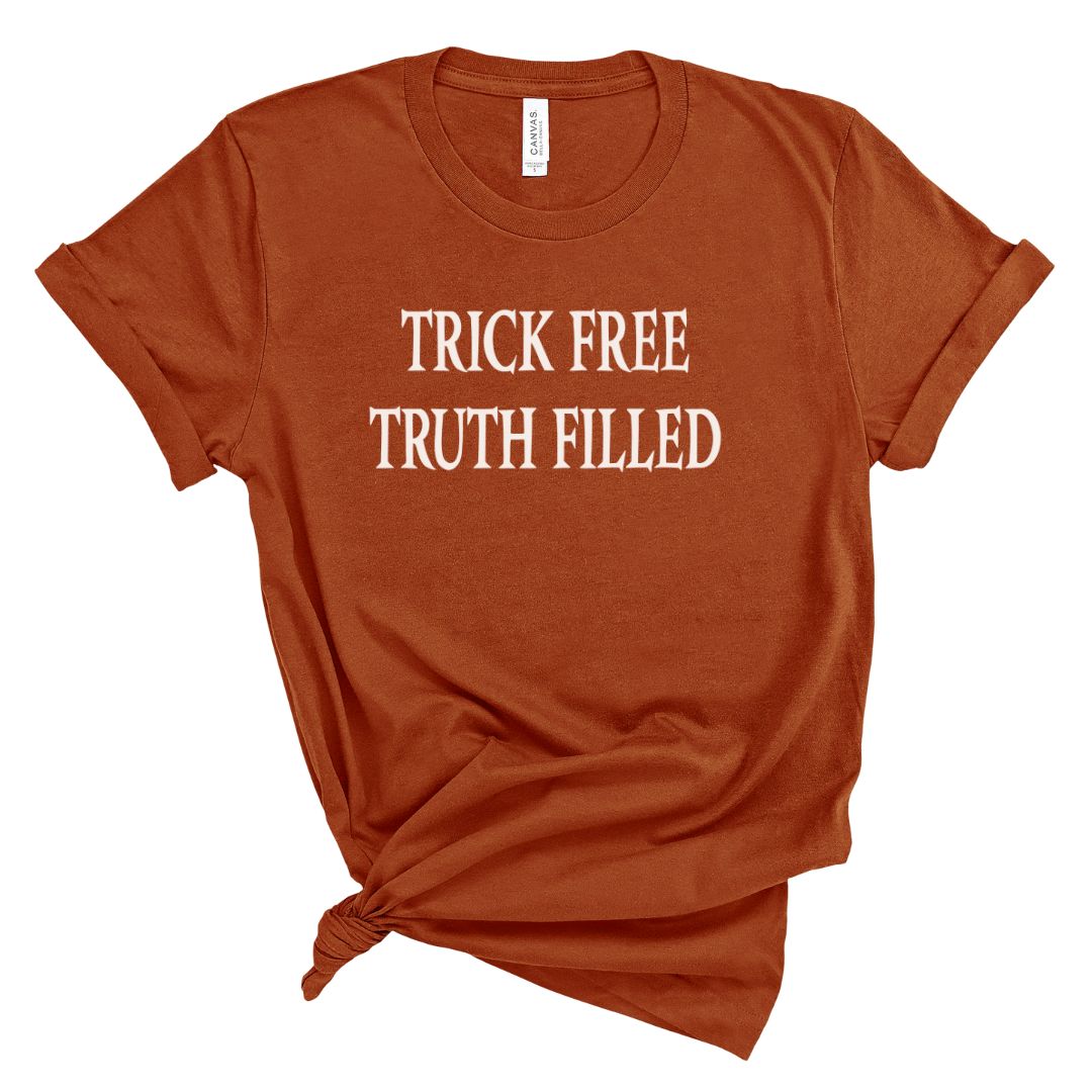 Trick Free Truth Filled Tee