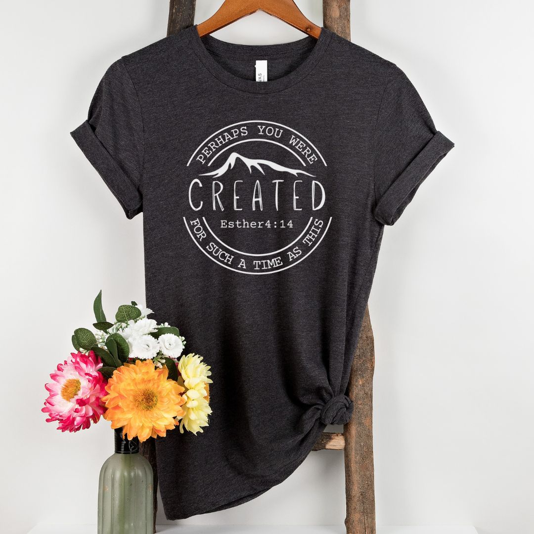 Created for Such a Time Tee