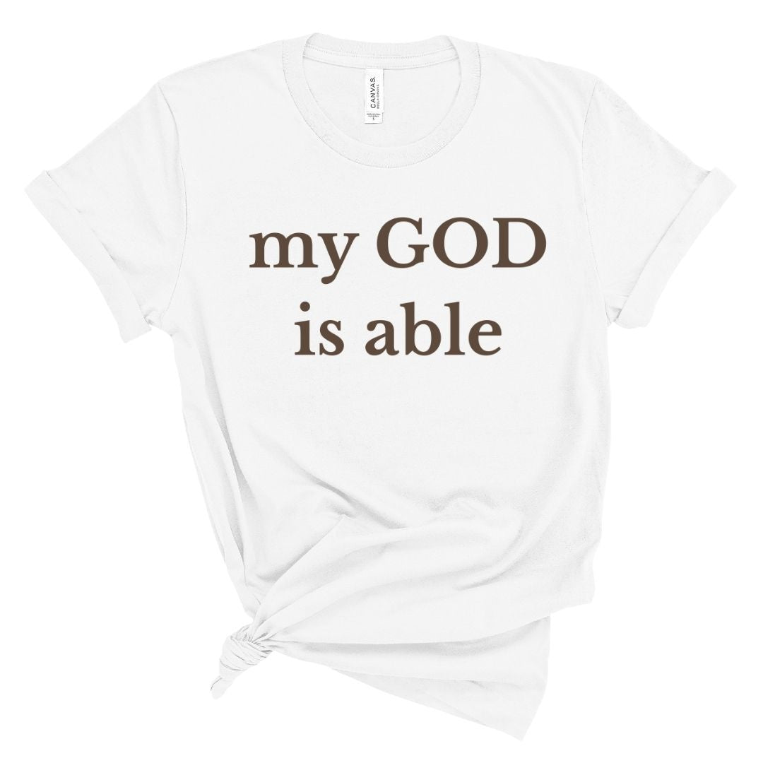 my GOD is able Tee
