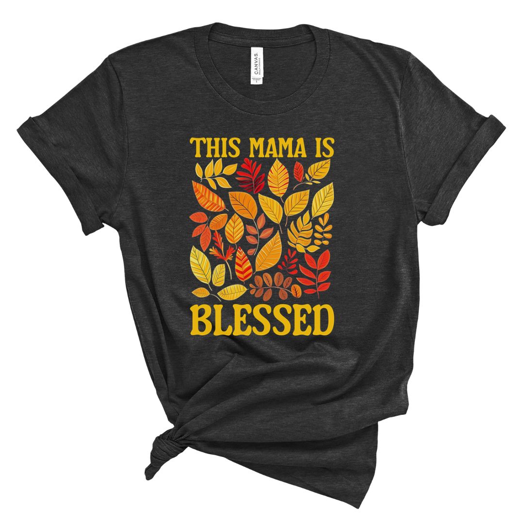 This Mama Is Blessed Fall Tee