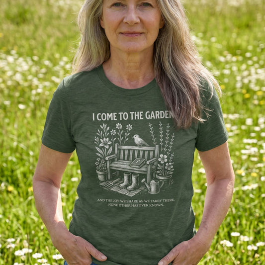 I Come to the Garden Tee