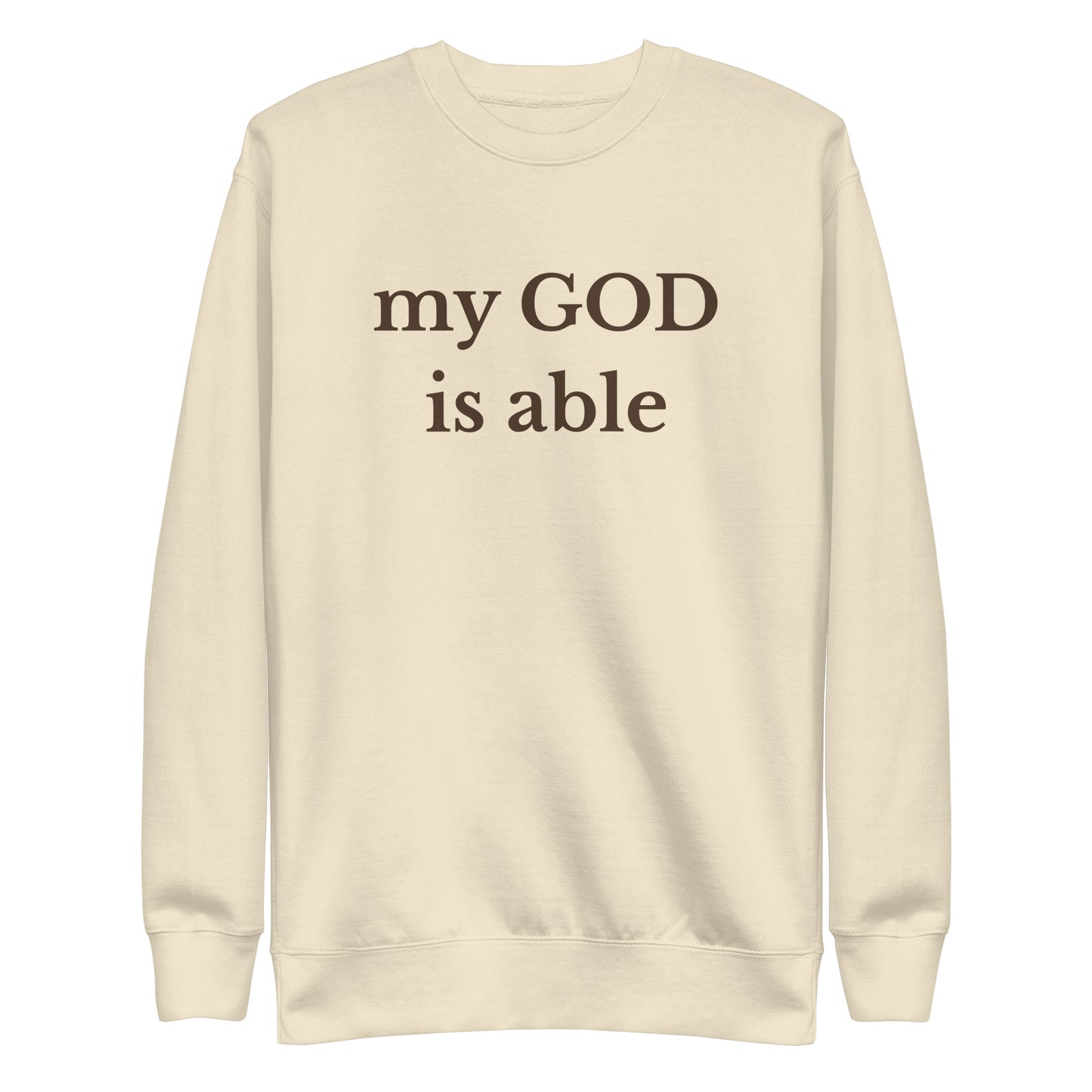 sweatshirt that says my God is able