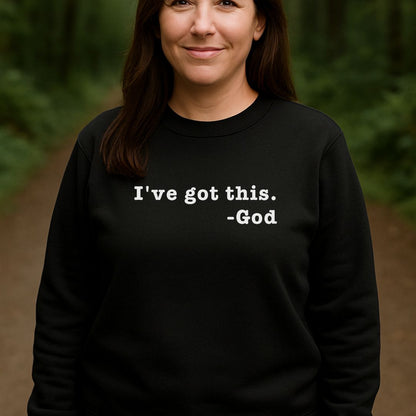 I've Got This Sweatshirt