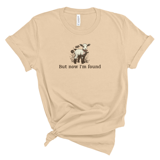 But Now I'm Found Tee