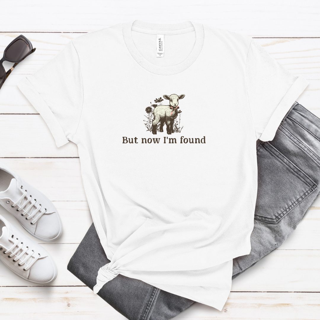 But Now I'm Found Tee