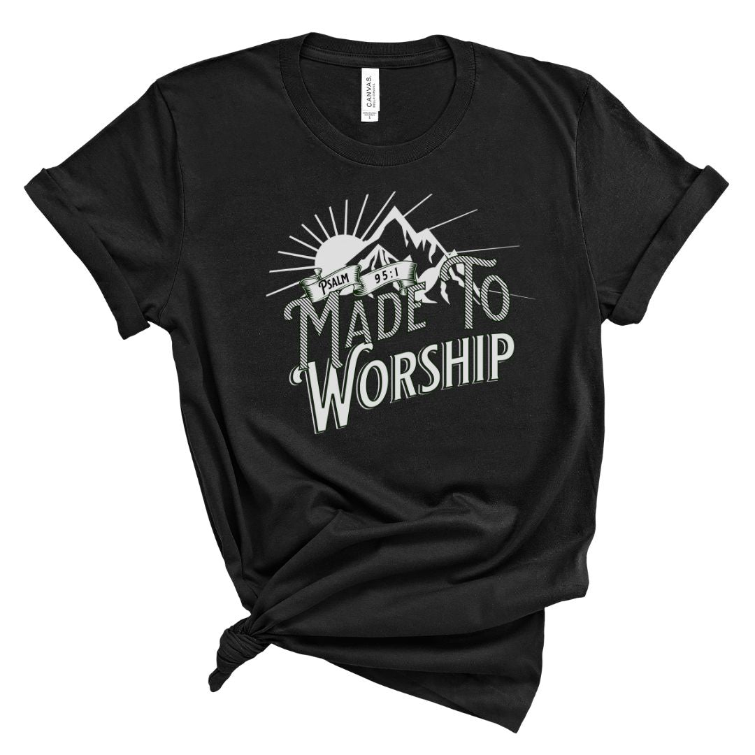 Made to Worship Psalm 95:1