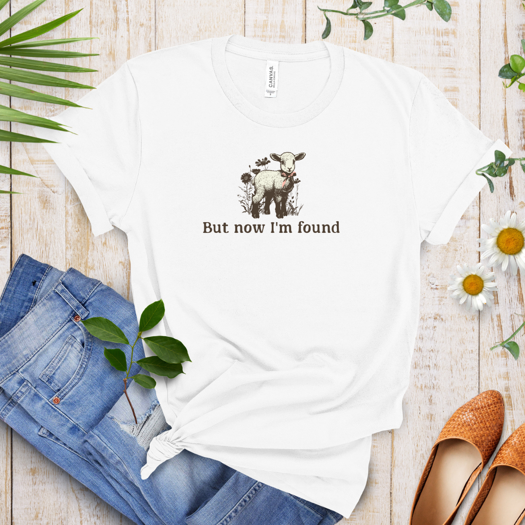 But Now I'm Found Tee