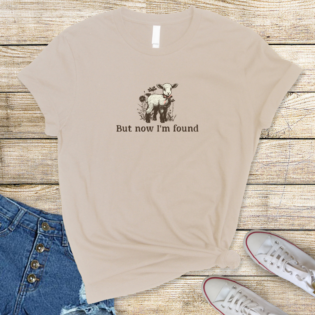 But Now I'm Found Tee