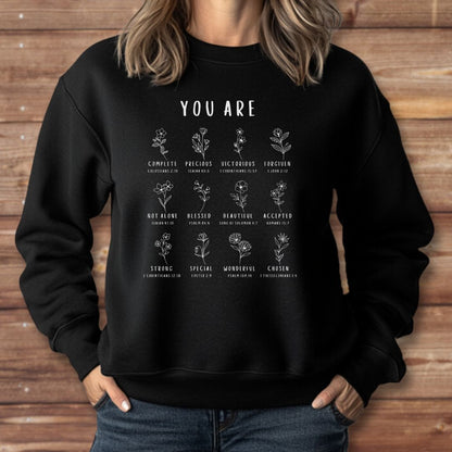 You Are Sweatshirt