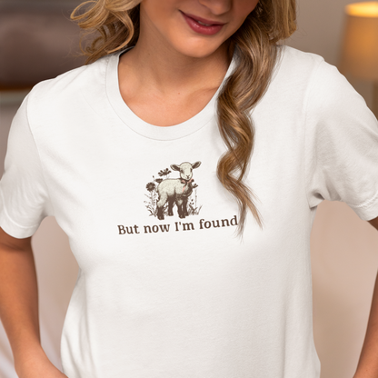 But Now I'm Found Tee