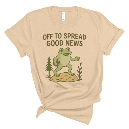 Off to spread good news frog Tee