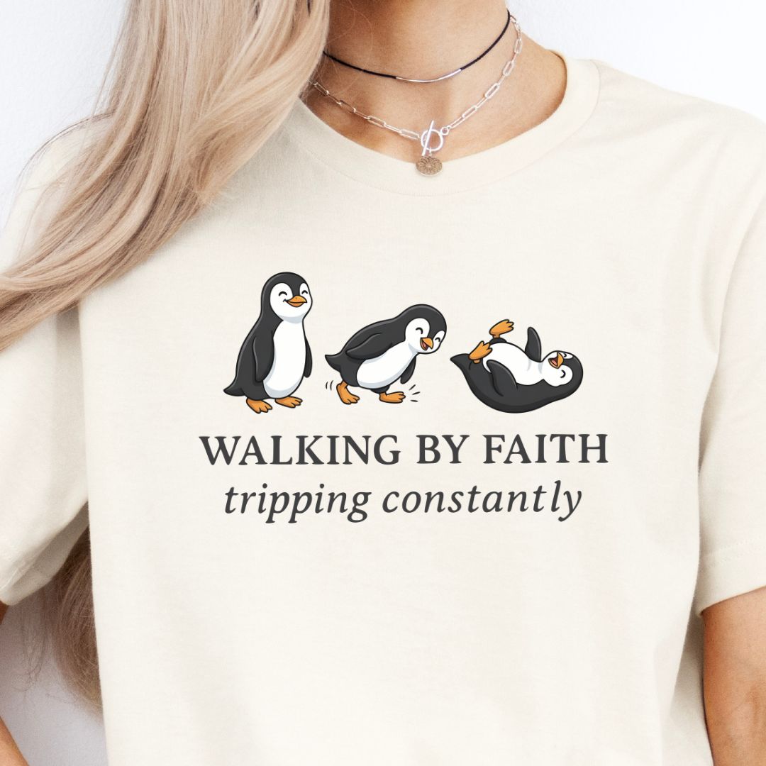 Walking by Faith Penguin Tee