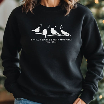 I Will Rejoice Sweatshirt