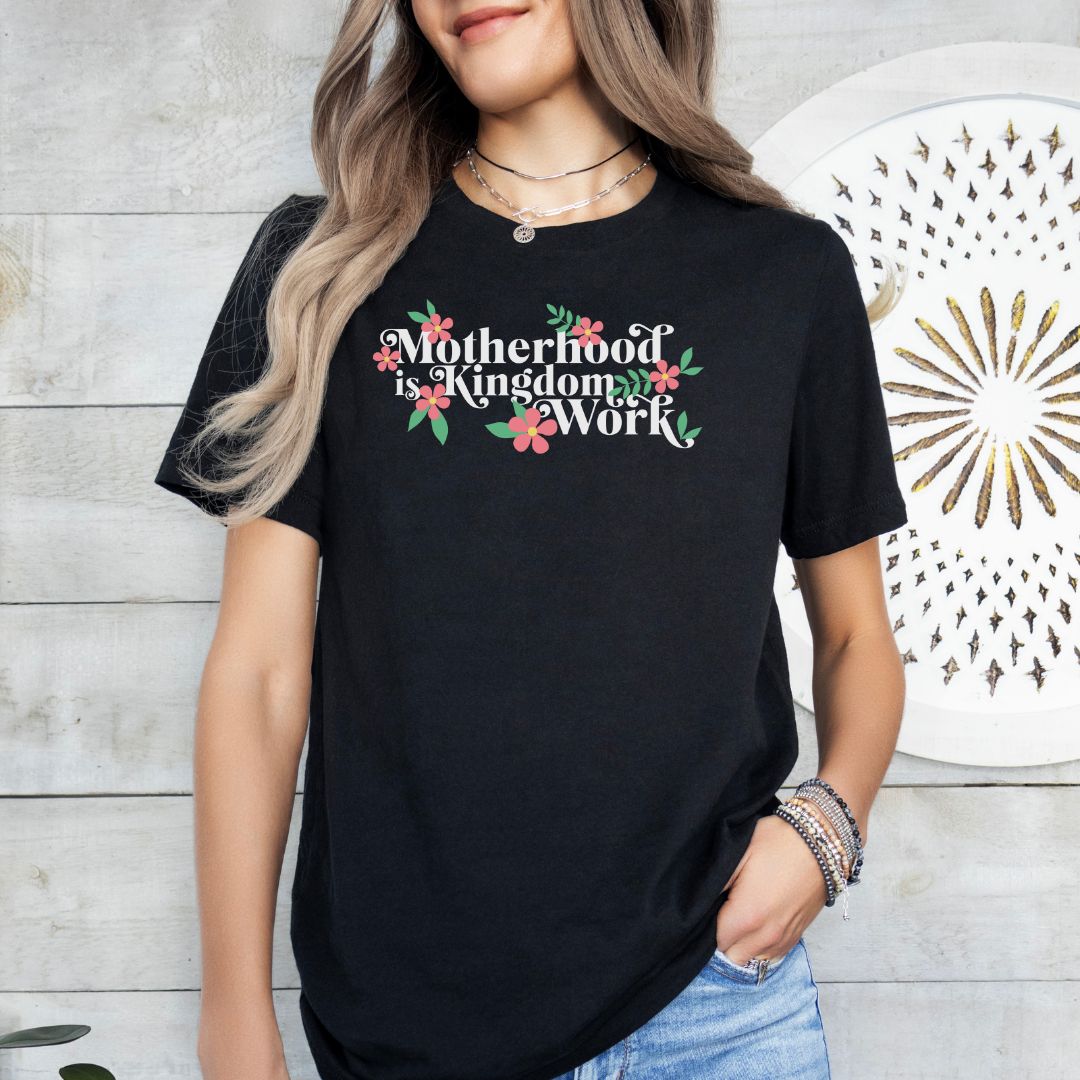 Motherhood is Kingdom Work Pink Flowers Tee
