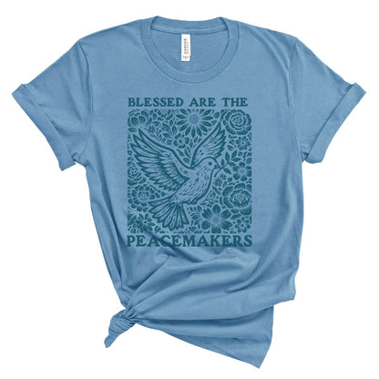 Blessed Are the Peacemakers Tee