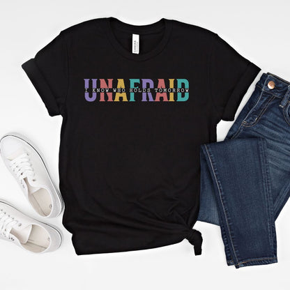 Unafraid Tee
