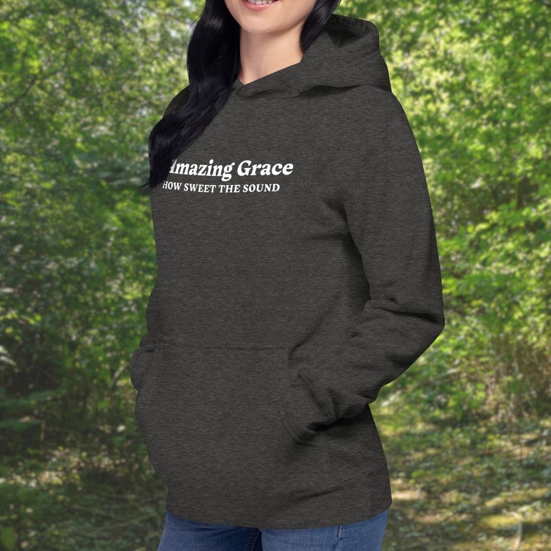 Amazing Grace Hoodie