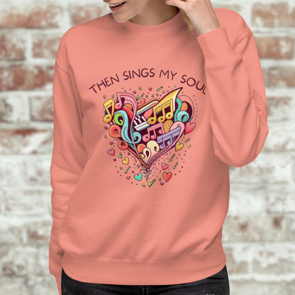 Then Sings My Soul: Sweatshirt