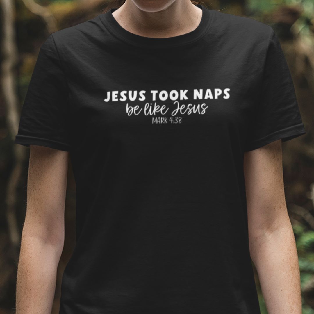 Jesus Took Naps