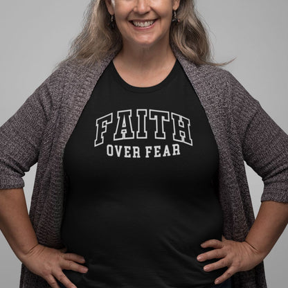 Faith over Fear Varsity Tee