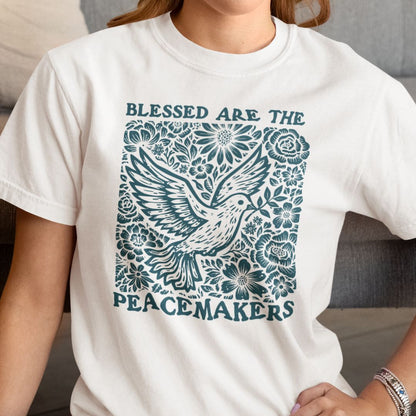 Blessed Are the Peacemakers Tee