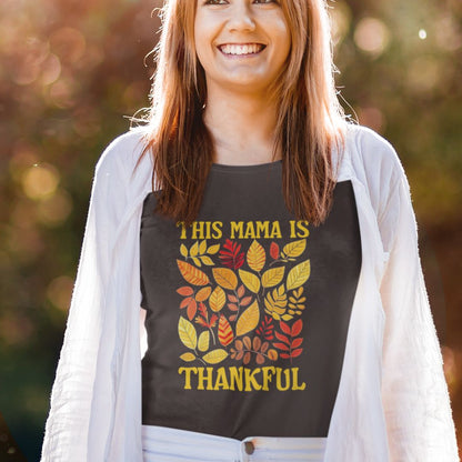 This Mama is Thankful Tee