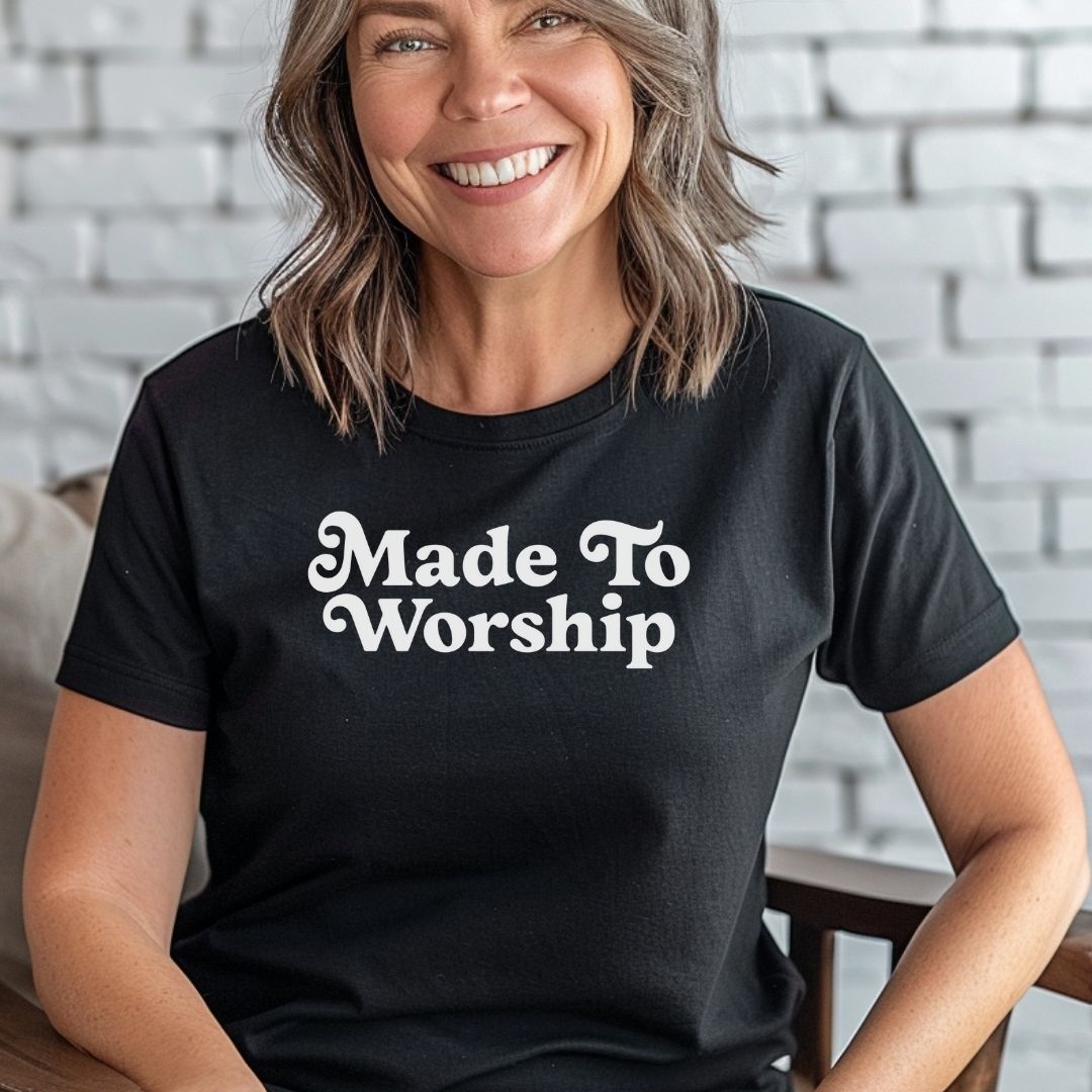 Made to Worship Tee