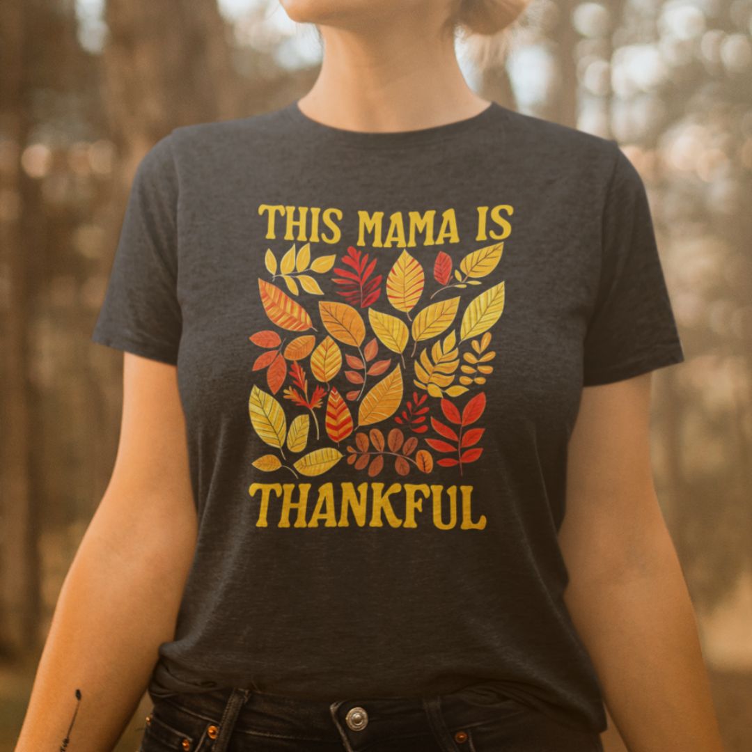 This Mama is Thankful Tee