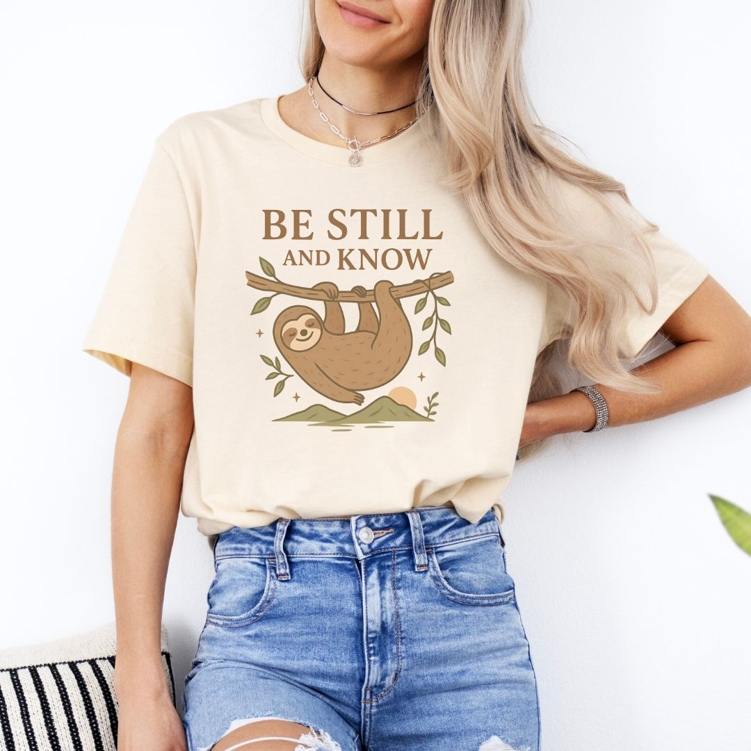Be Still and Know Sloth Tee