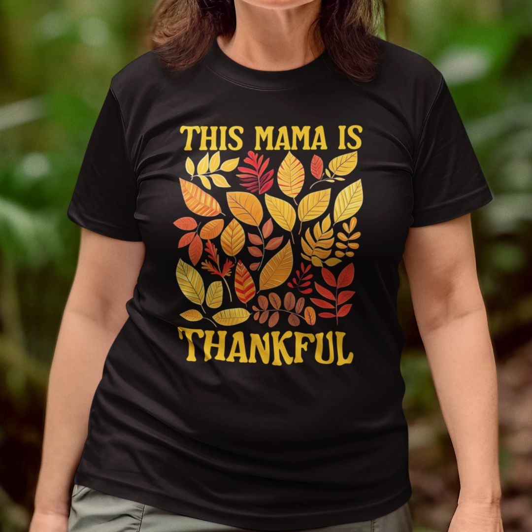 This Mama is Thankful Tee