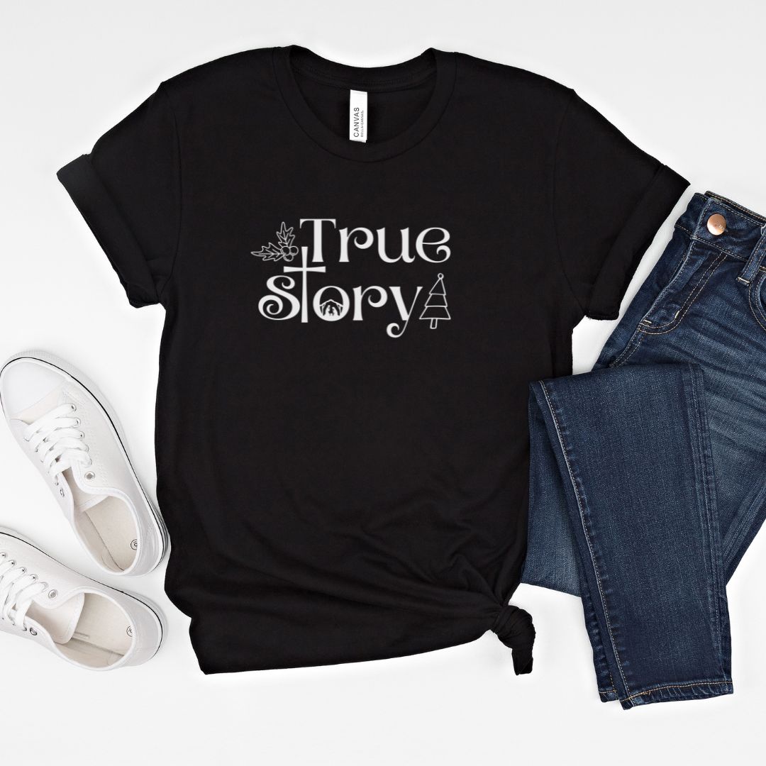 True Story Tee