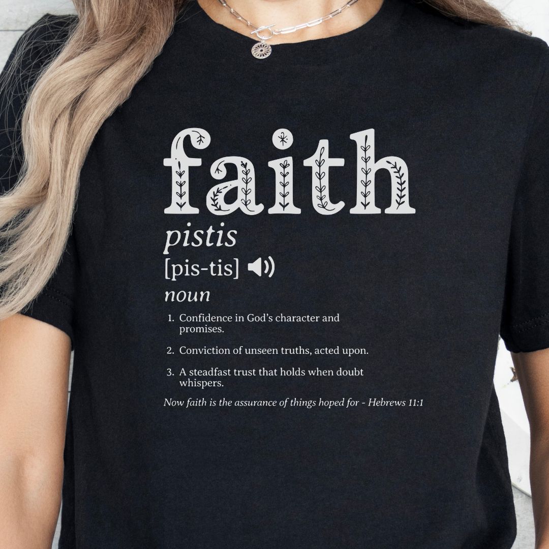 Definition of Faith Tee