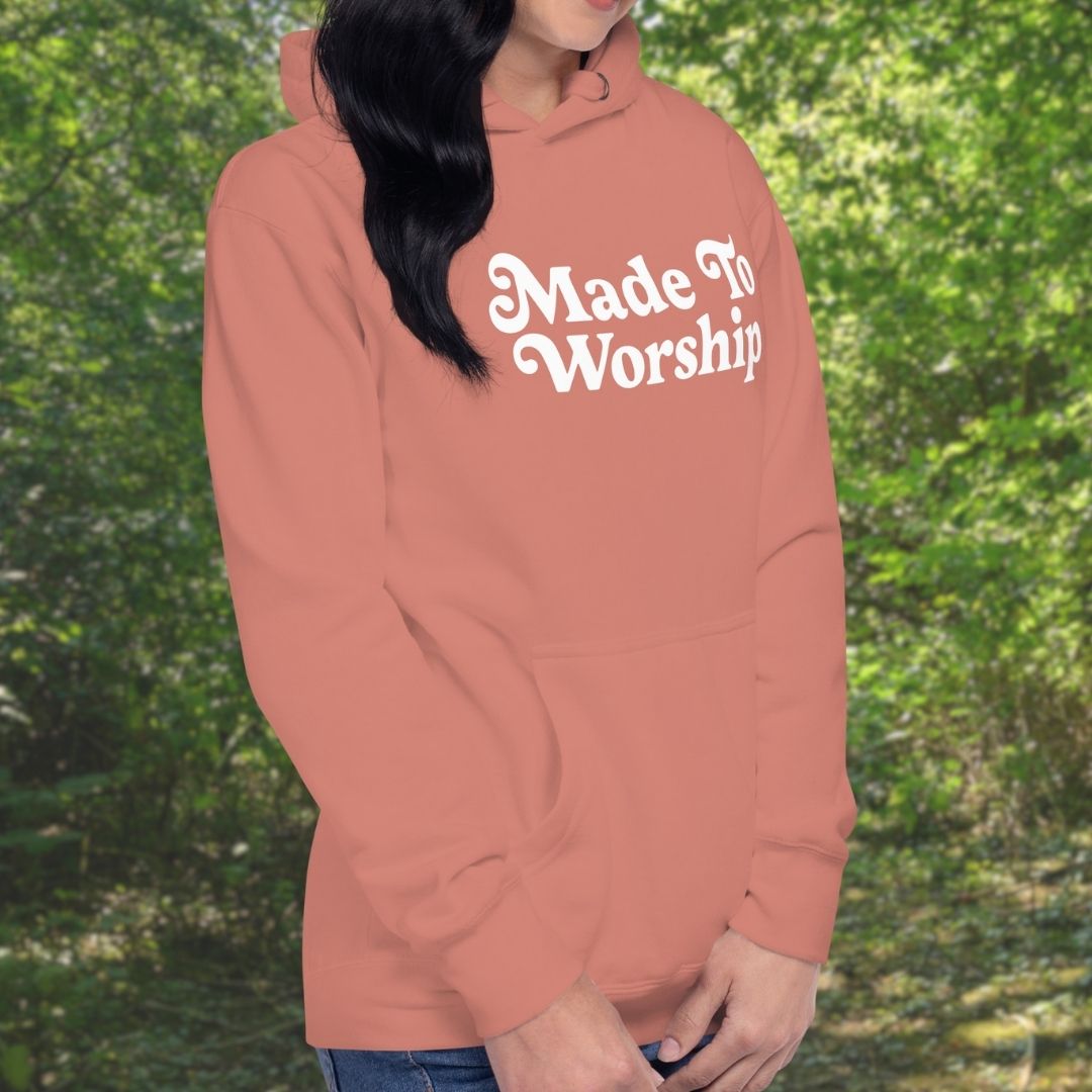 Made to Worship Hoodie