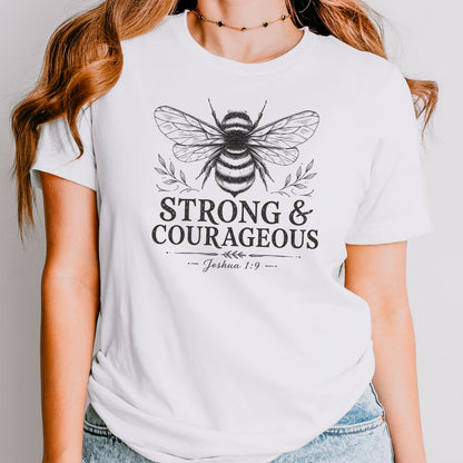 Bee Strong & Courageous Tee