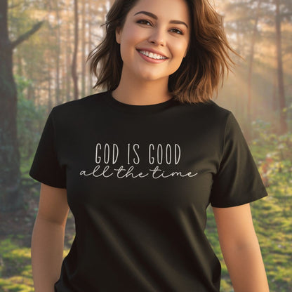 God is Good, All the Time Tee