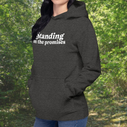 Standing on the Promises Hoodie