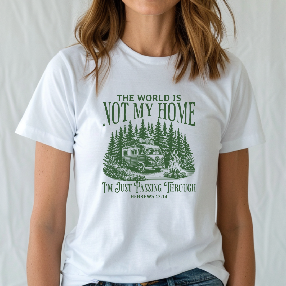 The World Is Not My Home Tee