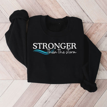 Stronger than the Storm Sweatshirt