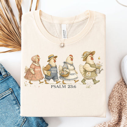 Surely Goodness and Mercy Chicken Tee