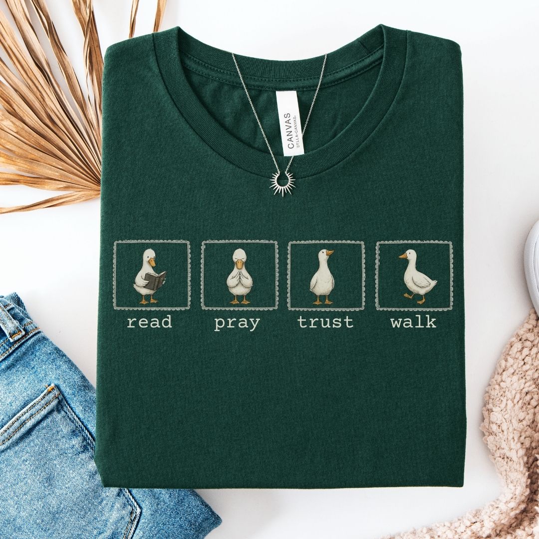 Read Pray Trust Walk Goose Tee