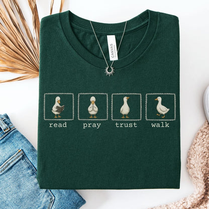 Read Pray Trust Walk Goose Tee