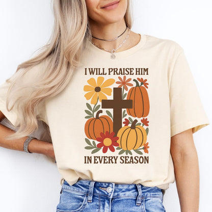 Praise Him in Every Season Tee (Floral Cross)