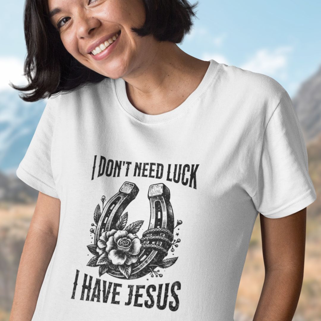 I Don't Need Luck Tee