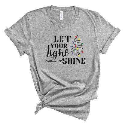 Let Your Light Shine Christmas Lights Tee