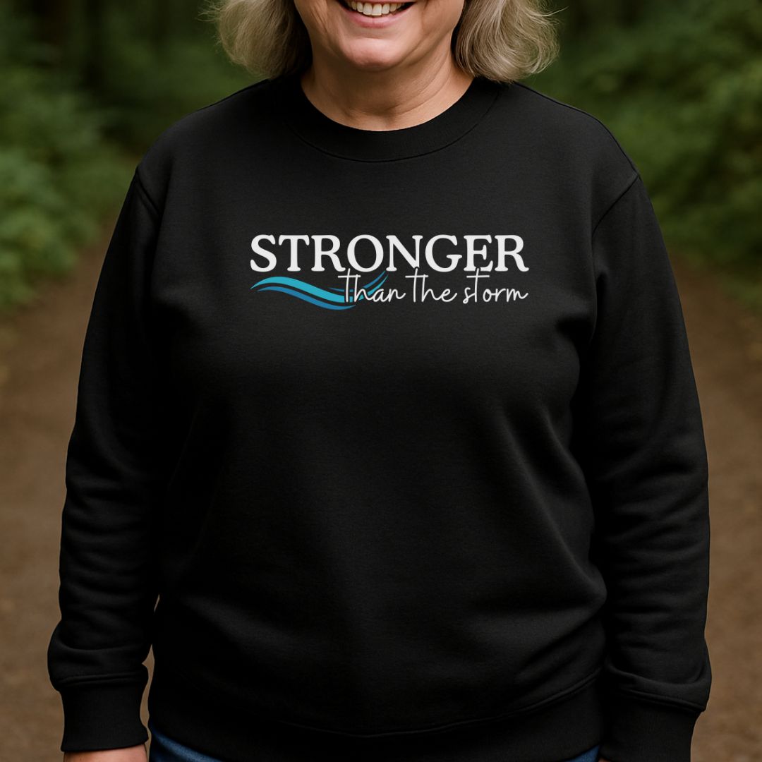 Stronger than the Storm Sweatshirt