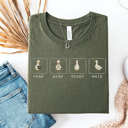 Read Pray Trust Walk Goose Tee